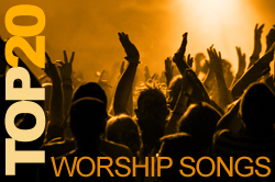 Top 20 Worship Songs